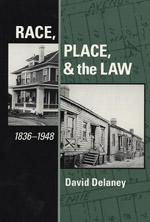 Race, Place, and the Law