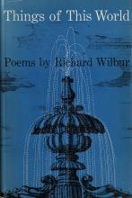 Richard Wilbur. Things of This World.
