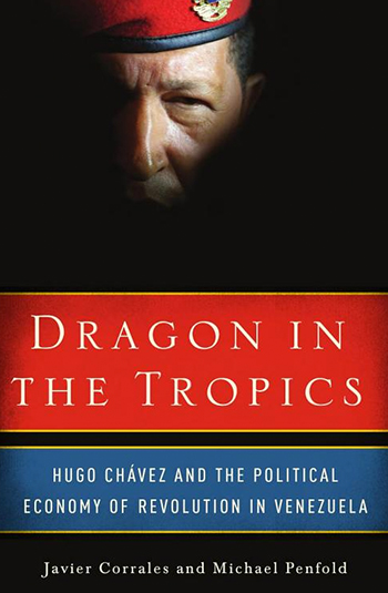 A book titled Dragon in the Tropics: Hugo Chavez and the Political Economy of Revolution in Venezuela
