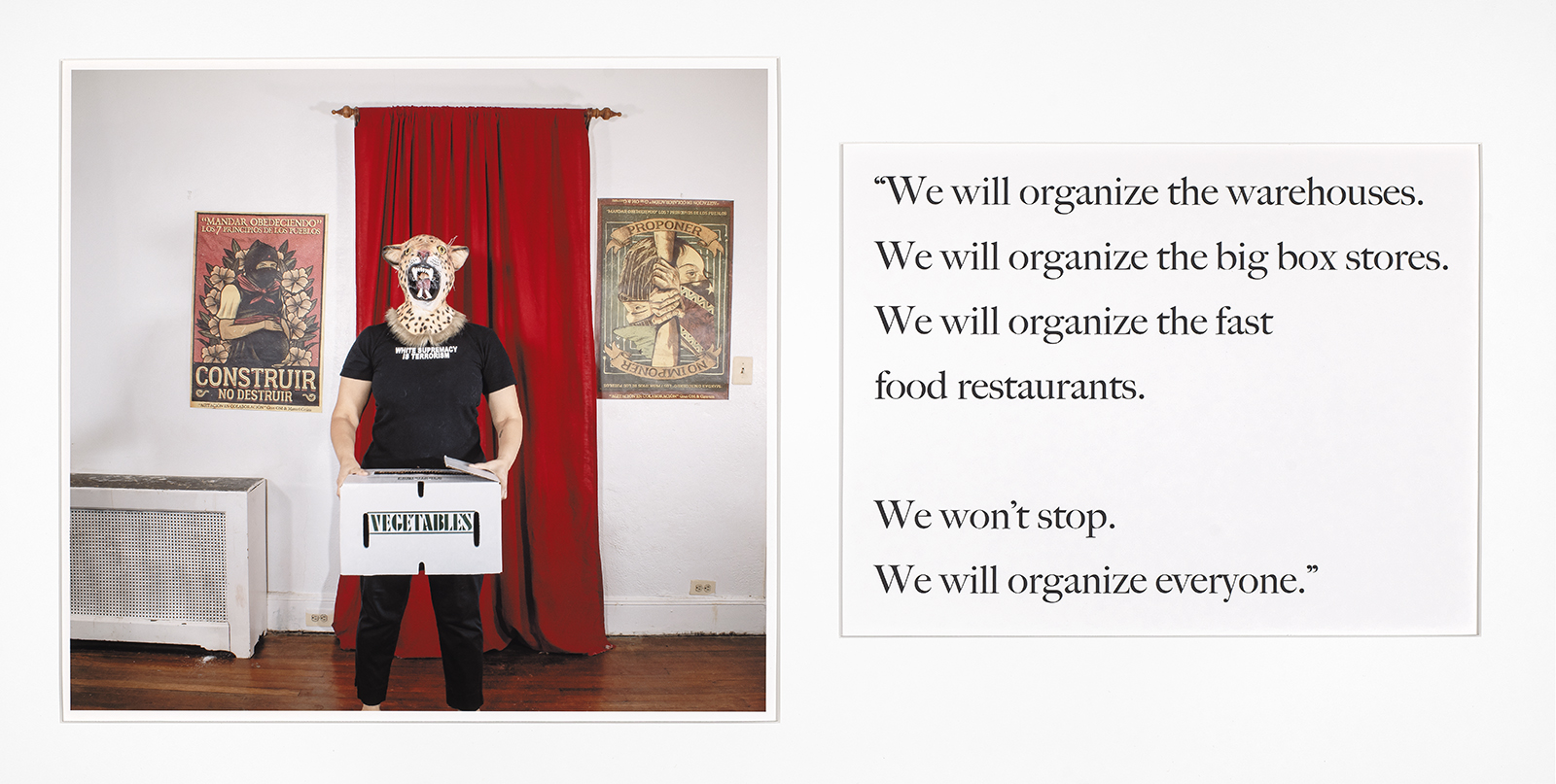 A figure wearing a leopard mask with props. Text states: “We will organize the warehouses…We won’t stop. Never ever. We will organize everyone.”