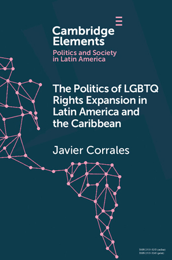 A book titled The Politics of LGBTQ Rights Expansion in Latin America