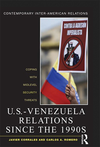 A book titled U.S.-Venezuela Relations since the 1990s: Coping with Midlevel Security Threats