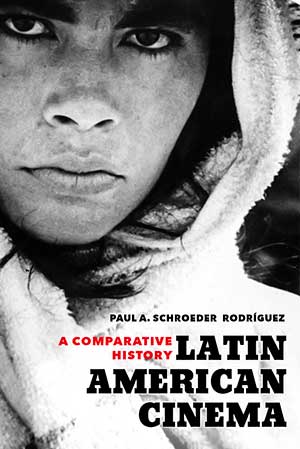 Book cover for Latin American Cinema: A Comparative History
