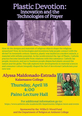 Rosary beads, mfg. plant, Alyssa Maldonado-Estrada lecture flyer