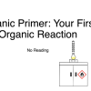 screenshot "Organic Primer: Your First Organic Reaction" line drawing of man at lab table